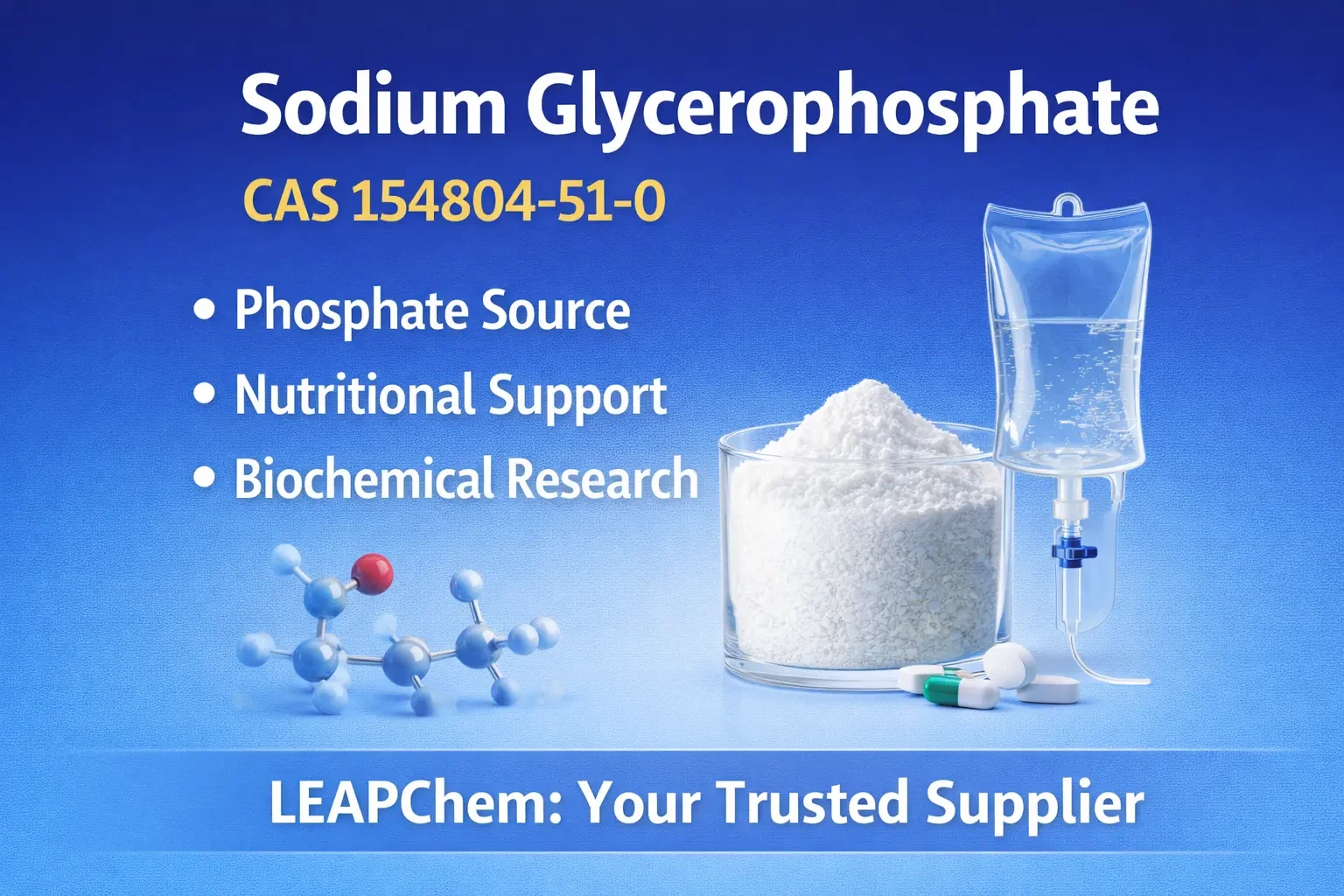 Top 10 Manufacturers of Sodium Glycerophosphate (CAS 154804-51-0)